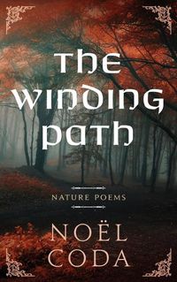 Cover image for The Winding Path: Nature Poems