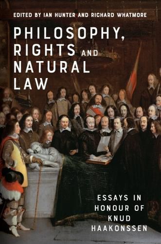 Cover image for Philosophy, Rights and Natural Law: Essays in Honour of Knud Haakonssen