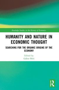 Cover image for Humanity and Nature in Economic Thought