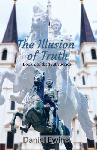 Cover image for The Illusion of Truth