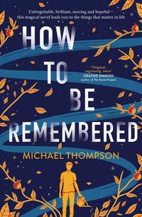 Cover image for How to be Remembered