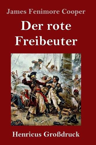 Cover image for Der rote Freibeuter (Grossdruck)