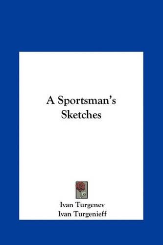 A Sportsman's Sketches