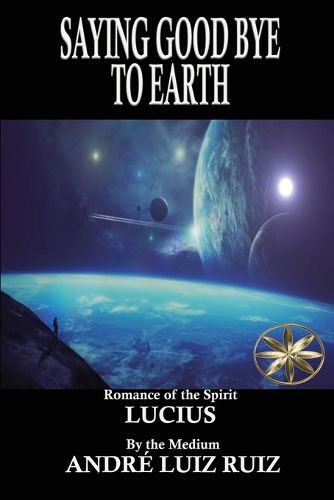 Cover image for Saying Good Bye to Earth