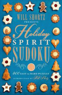 Cover image for Will Shortz Presents Holiday Spirit Sudoku: 300 Easy to Hard Puzzles