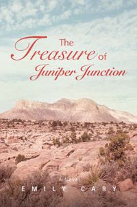 Cover image for The Treasure of Juniper Junction