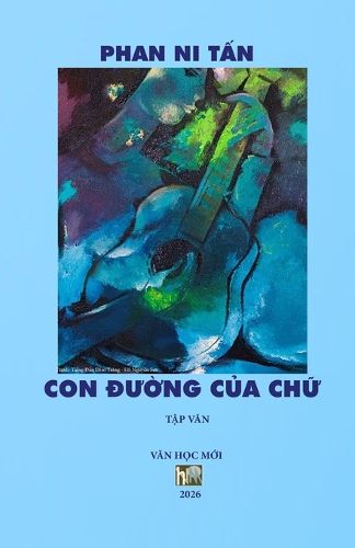 Cover image for CON DUONG CUA CHU_Phan Ni Tan