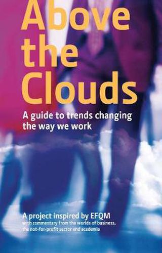 Cover image for Above the Clouds: A guide to trends changing the way we work