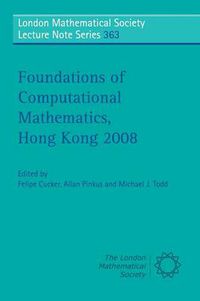 Cover image for Foundations of Computational Mathematics, Hong Kong 2008