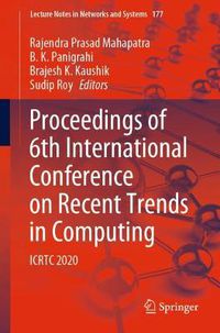 Cover image for Proceedings of 6th International Conference on Recent Trends in Computing: ICRTC 2020