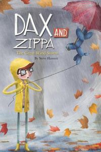 Cover image for Dax and Zippa The Great Wind Storm