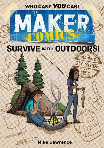 Maker Comics: Survive in the Outdoors!