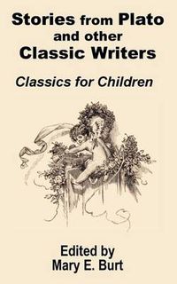 Cover image for Stories from Plato and other Classic Writers Classics for Children