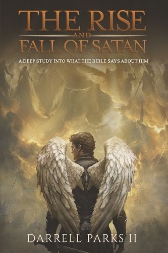 Cover image for The Rise and Fall of Satan