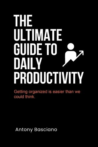 Cover image for The ultimate guide to daily productivity