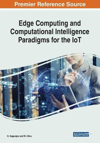 Cover image for Edge Computing and Computational Intelligence Paradigms for the IoT