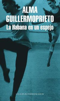 Cover image for La Habana en un espejo / Dancing with Cuba