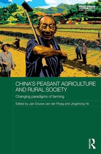 Cover image for China's Peasant Agriculture and Rural Society: Changing paradigms of farming