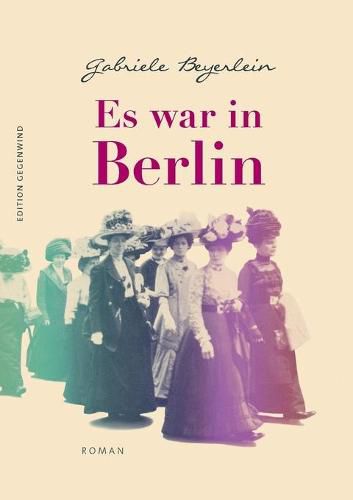 Cover image for Es war in Berlin: Roman