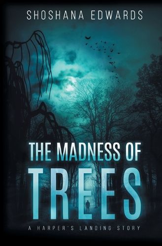 Cover image for The Madness of Trees