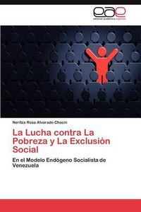 Cover image for La Lucha Contra La Pobreza y La Exclusion Social