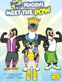Cover image for Pow Pow Penguins Meet The Pow