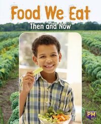 Cover image for Foods We Eat: Then and Now