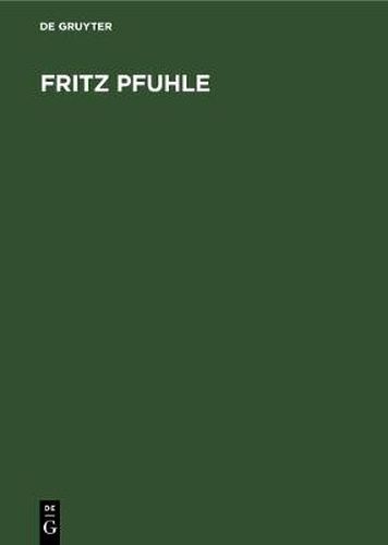 Cover image for Fritz Pfuhle: Ein Danziger Maler der Gegenwart