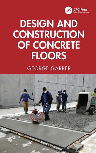 Cover image for Design and Construction of Concrete Floors