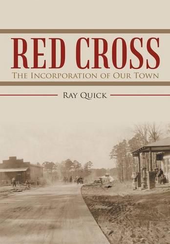 Cover image for Red Cross: The Incorporation of Our Town