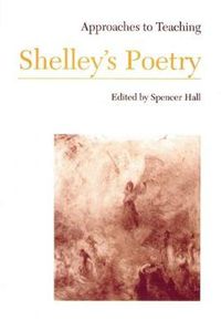 Cover image for Approaches to Teaching Shelley's Poetry