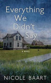 Cover image for Everything We Didn't Say