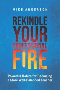 Cover image for Rekindle Your Professional Fire