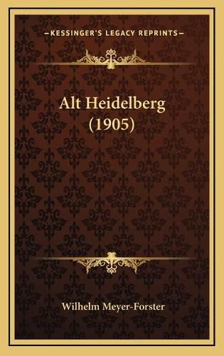 Cover image for Alt Heidelberg (1905)