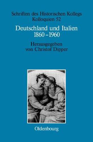 Cover image for Deutschland und Italien 1860-1960