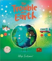 Cover image for The Trouble with Earth