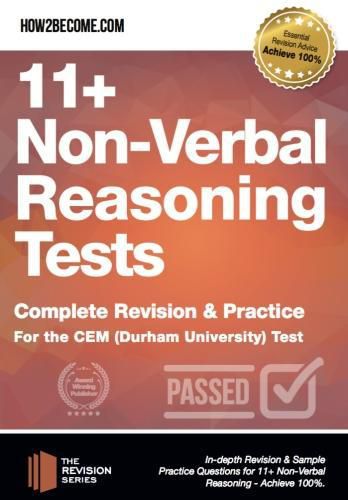 Cover image for 11+ Non-Verbal Reasoning Tests: Complete Revision & Practice for the CEM (Durham University) Test