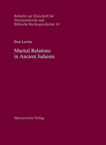 Cover image for Marital Relations in Ancient Judaism