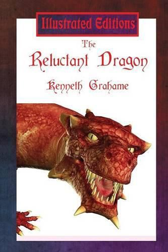 Cover image for The Reluctant Dragon (Illustrated Edition)