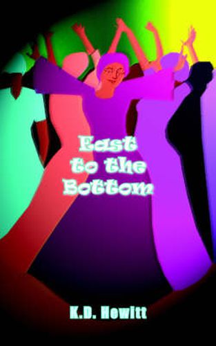 Cover image for East to the Bottom