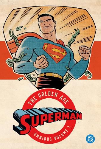 Superman: The Golden Age Omnibus Vol. 1: (2025 Edition)