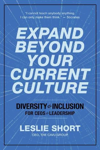 Cover image for Expand Beyond Your Current Culture: Diversity and Inclusion for CEOs and Leadership