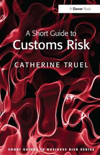 Cover image for A Short Guide to Customs Risk