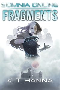 Cover image for Fragments: Somnia Online