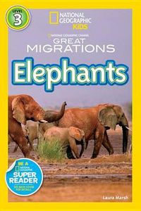 Cover image for National Geographic Readers: Great Migrations Elephants