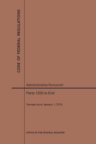 Cover image for Code of Federal Regulations Title 5, Administrative Personnel, Parts 1200-End, 2019