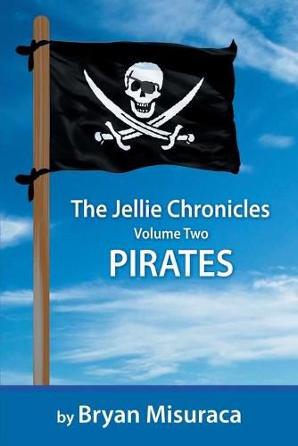 Cover image for The Jellie Chronicles Volume Two