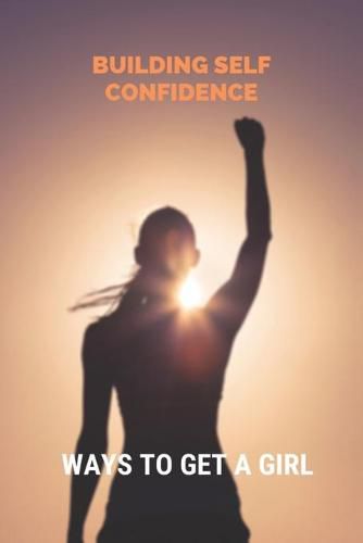 Cover image for Building Self Confidence