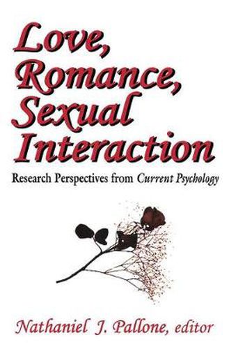 Cover image for Love, Romance, Sexual Interaction: Research Perspectives from  Current Psychology