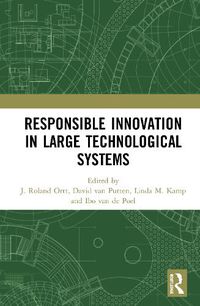 Cover image for Responsible Innovation in Large Technological Systems